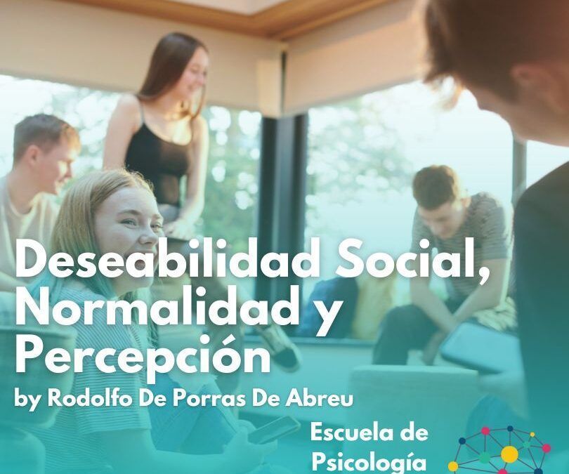 Deseabilidad Social, Normalidad y Percepción