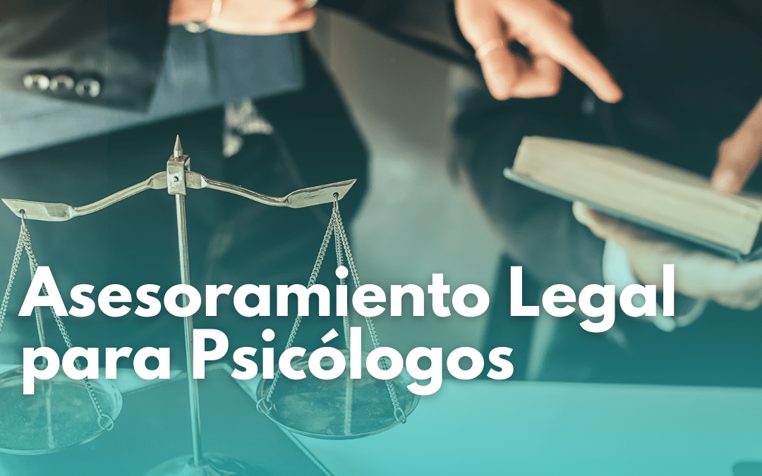 Asesoramiento Legal para Psicólogos
