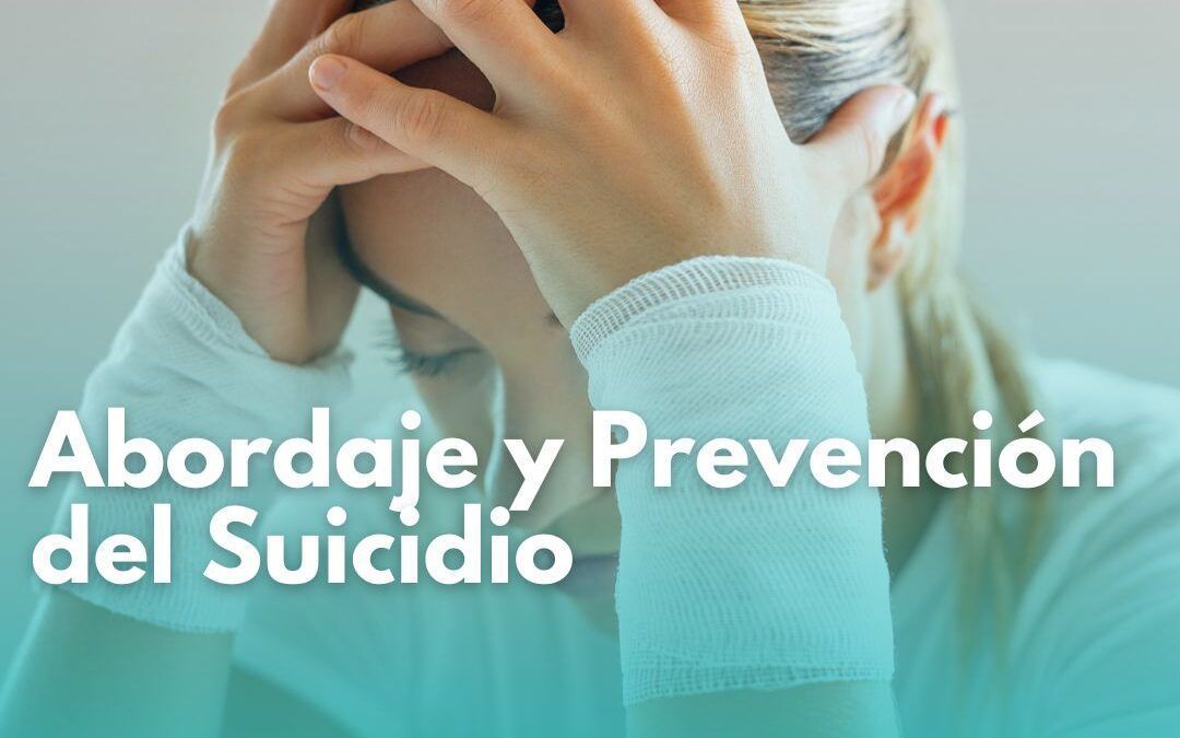 Abordaje y Prevención del Suicidio